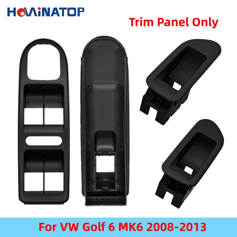 

HOWINATOP 5K0867255 5K0867256 5K4868345 5K4868346 Car Window Switch Panel Cover Only For VW Golf 6 MK6 2008-2013 OEM Replacement