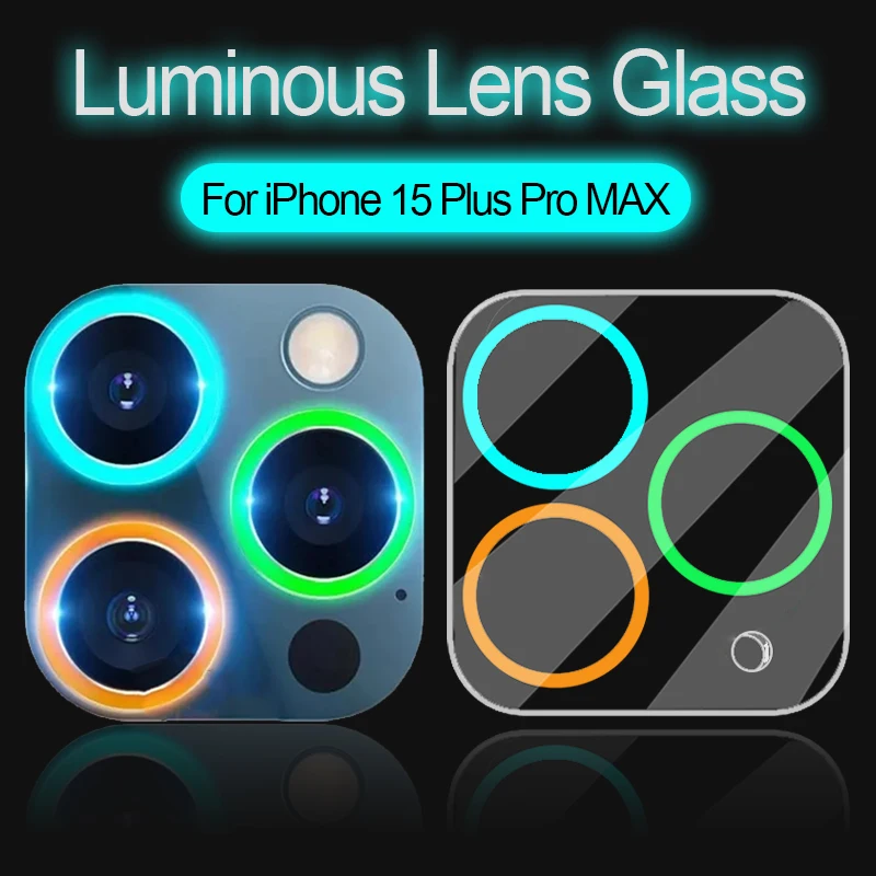 Luminous Camera Protector For iPhone 15 15Plus 15Pro Phones Back Lens Night Light Films Tempered Glass For iPhone 15 Pro MAX