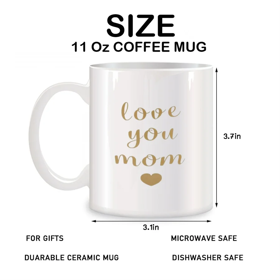 Love You Mom Mugs For Mom Mother Grandma Birthday Gifts Novelty Coffee Ceramic Tea Cups White 11 oz