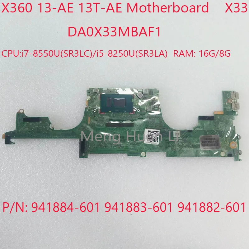 

13-AE Motherboard DA0X33MBAF1 941884-601 941883-601 941882-601 For HP SPECTRE X360 13-AE 13T-AE x33 CPU:i7-8550U/i5-8250U 16G/8G