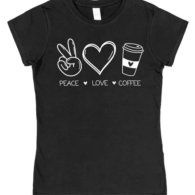 Love Coffee T Shirt Funny Slogan For Lover Addict
