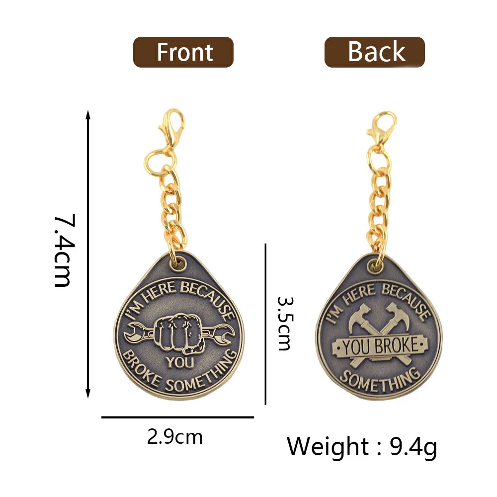 I'M Here Because You Broke Something Mechanic Double-Sided Keychain Funny Wrench And Hammer Pendant Keyring Gift For Engineers