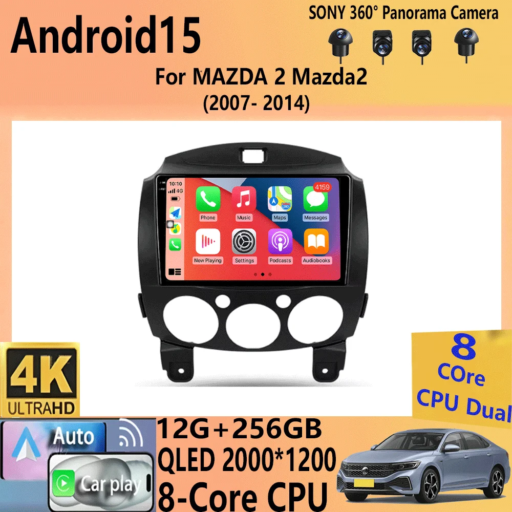 

Car Radio Android 15 For MAZDA 2 Mazda2 2007 2008 2009 2010 2011 2012 2013 2014 Navigation Multimedia Player GPS WiFi+4G Video