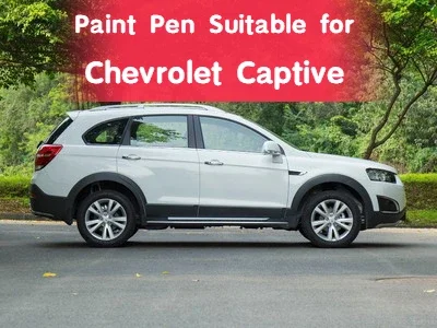 

Paint Pen Suitable for Chevrolet Captive Car Paint Fixer Lightning White Gobi Gray Scratch Fabulous Repair Product Original Car