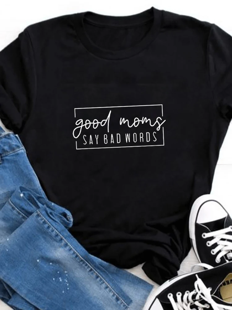 Good Moms Say Bad Words Women's Crew Neck Casual Short Sleeve Vintage Summer Graphic T-shirt