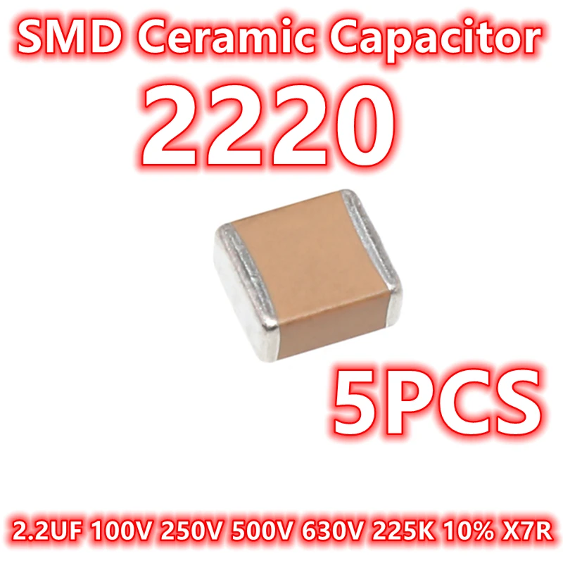 オリジナルのsmdセラミックコンデンサ,2220, 2.2uf,100v,250v,500v,630v,225k,10% x 7r,5750, 5個