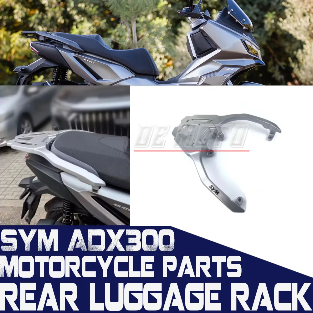 FOR SYM ADX300 ADX 300 Motorcycle Accessories Rear Luggage Rack Cargo Rack Luggage Holder Bracket