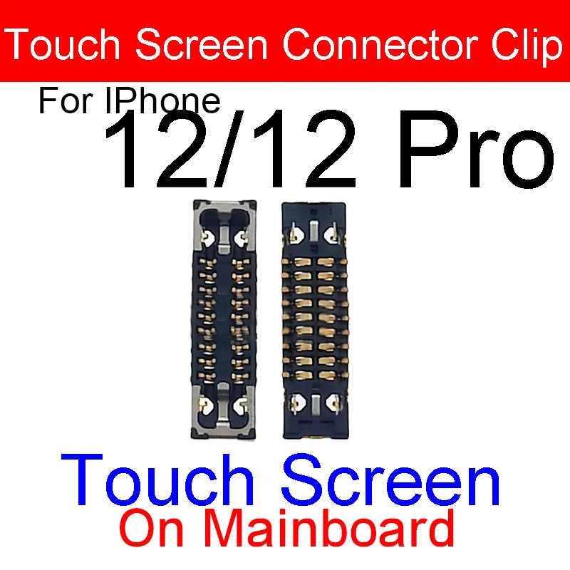 FPC Connector For iPhone 12 mini 12 12 Pro Max Lcd Digitizer Touch Screen Connector Clip On Motherboard Flex Cable Repair Parts