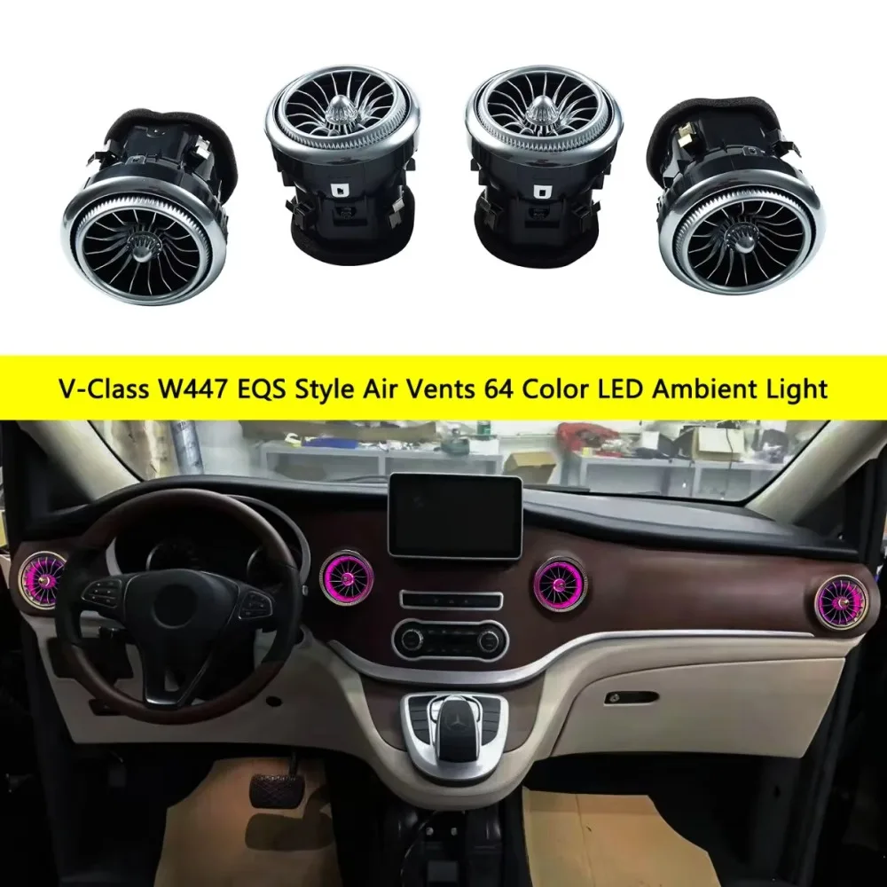 

Front Turbine Air Vent 64 Ambient Light Colors For Mercedes W447 EQS Style LED Air Outlet New 2016-2023 V-Class