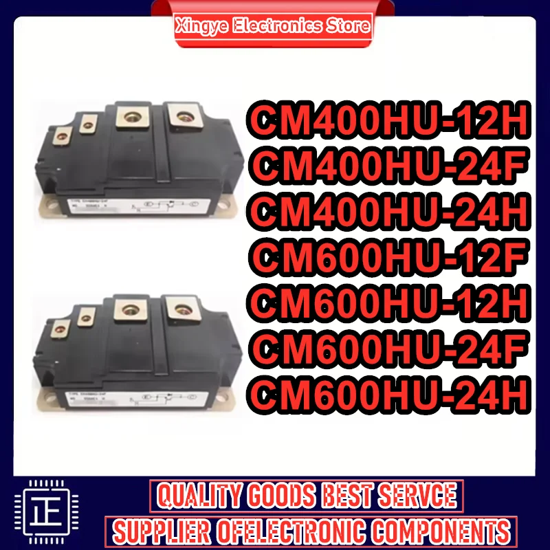 

CM400HU-12H CM400HU-24F CM400HU-24H CM600HU-24F CM600HU-24H CM600HU-12F CM600HU-12H НОВЫЙ И ОРИГИНАЛЬНЫЙ IGBT-МОДУЛЬ