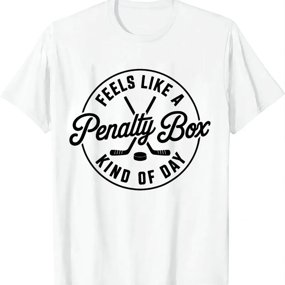 Funny Hockey Feels Like A Penalty Box Kind of Day Fan T-Shirt Men and Women Short Sleeves Streetwear Graphic Tee