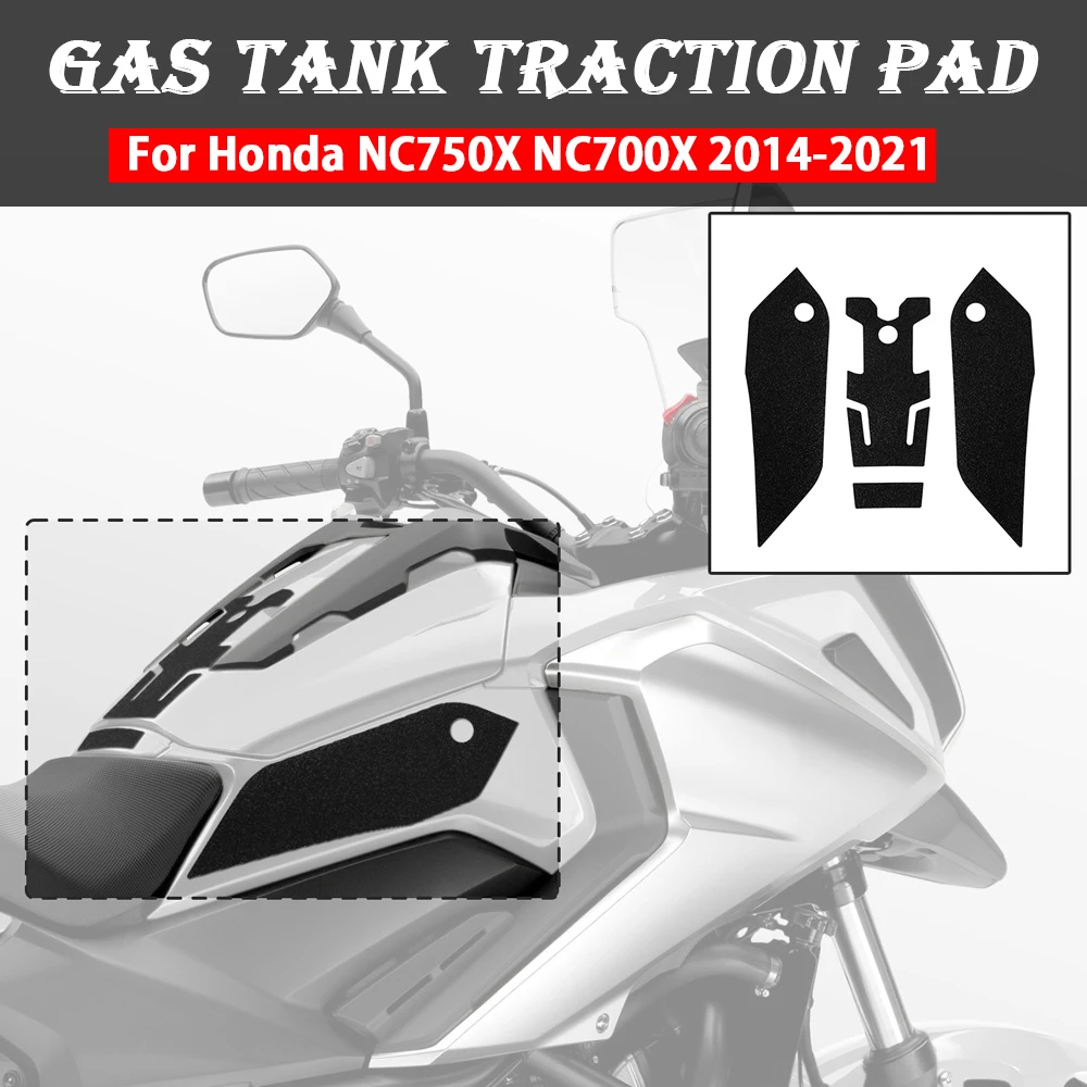 For Honda NC750X NC700X 2014-2021 Motorcycle Accessories Anti Slip Fuel Tank Pads Gas Knee Grip Traction Sticker Protector