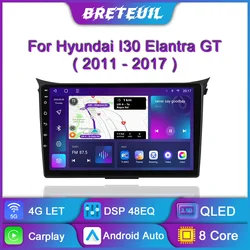 For Hyundai I30 Elantra GT 2011 - 2017 Android Car Radio Multimedia Video Player Navigation GPS Carplay Touch Screen Auto Stereo