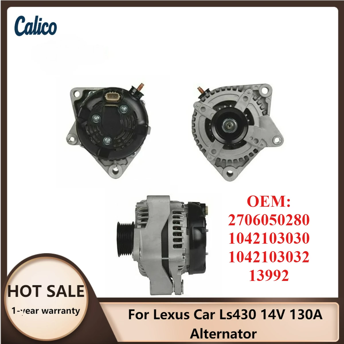 

High Quality Material Selection for Lexus Car Ls430 14V 130A Alternator 2706050280 1042103030 1042103032 13992