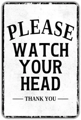 Please Watch Your Head Thank You Sign Metal – 12x16 Inch – Tin Wall Decor for Home, Garage, Bar