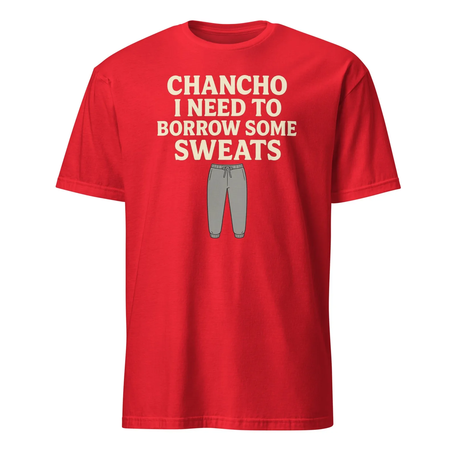 تي شيرت Chancho I Need To Borrow Some Sweats - تي شيرت Nacho Libre Quote للجنسين