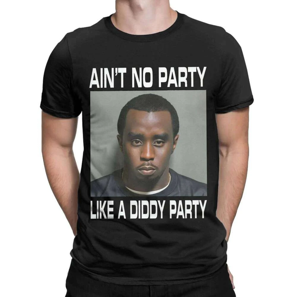 Men's Retro Aint No Party Like A Diddy Party T Shirt Cotton Clothes Funny Short Sleeve Crewneck Tee Shirt Summer T-Shirts
