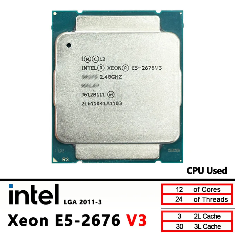 

Intel Xeon E5 2676V3 E5 2676 V3, 2,4 ГГц, используемый двенадцатиъядерный двадцатипоточный процессор, 30 м, 115 Вт, LGA 2011-3