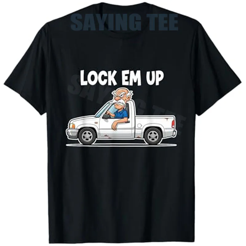 Funny Lock EM UP Private Property T-Shirt Old Man Lock Um Up Y2k Humor Sarcastic Saying Tee Driver Vintage Novelty Graphic Tops