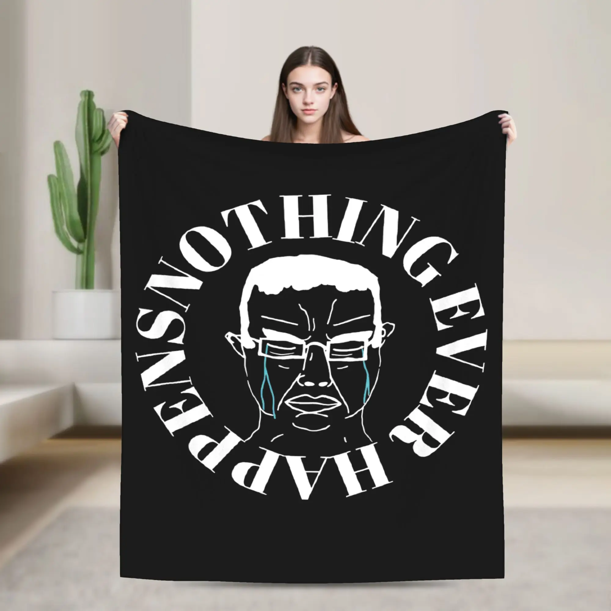 Nothing Ever Happens Blanket Chudjak Meme Flannel Awesome Breathable Throw Blankets for Home Restaurant Summer