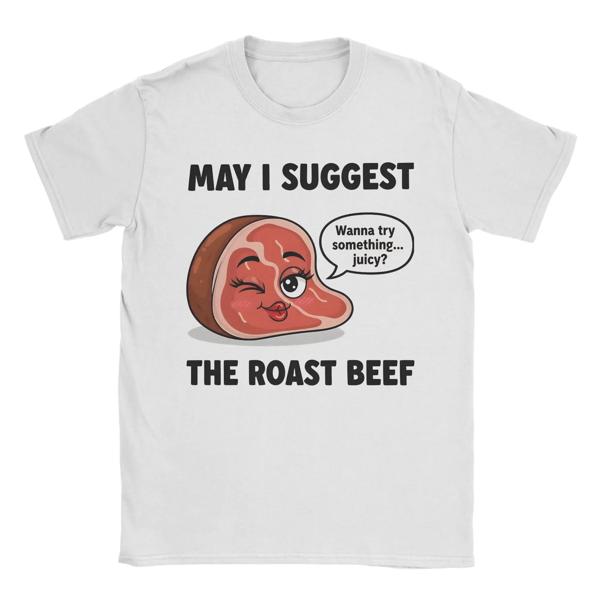 Men's T-Shirt May I Suggest The Roast Beef Funny Embarrassing Adult Meme T-Shirts Summer Tees Streetwear 100 Cotton Clothes