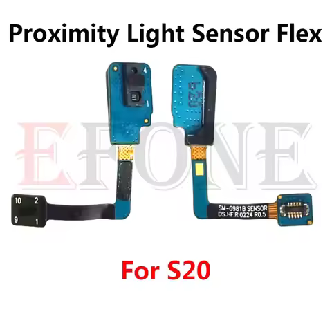 For Samsung Galaxy S20 S21 S22 S7 S8 S9 S10 Ultra Plus Edge Proximity Camera Distance Ambient Flash Light Sensor Flex Cable