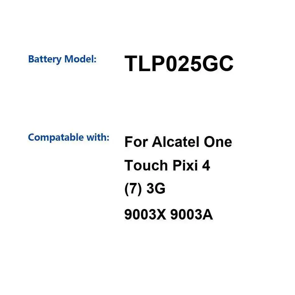 

Для Alcatel One Touch Pixi 4 7 3G 9003X 9003A долговечная работа 2580 мАч аккумулятор мобильного телефона TLP025GC