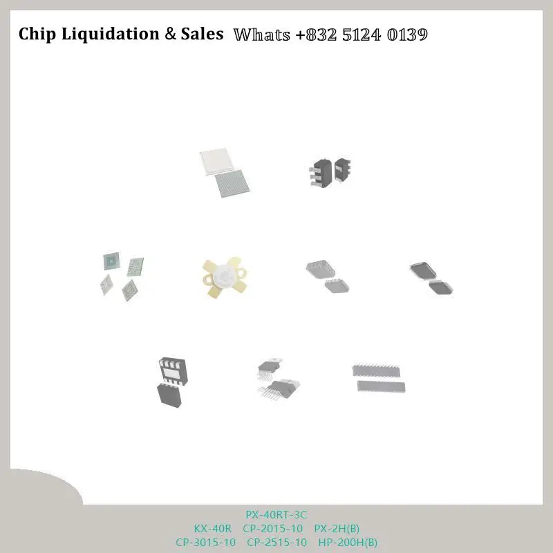 chip chip Integrated circuit chip MCU chip PX-40RT-3C KX-40R CP-2015-10 PX-2H(B) CP-3015-10 CP-2515-10 HP-200H(B)