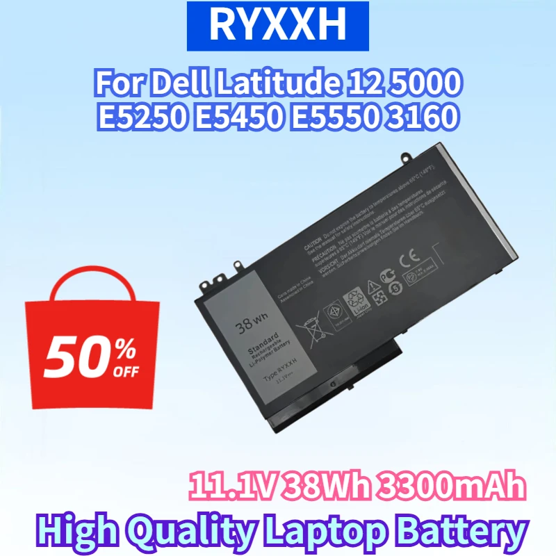 

New RYXXH 11.1V 38Wh 3300mAh Battery for Dell Latitude 12 5000 E5250 E5450 E5550 3160 E5270 E5470 High Quality Laptop Battery