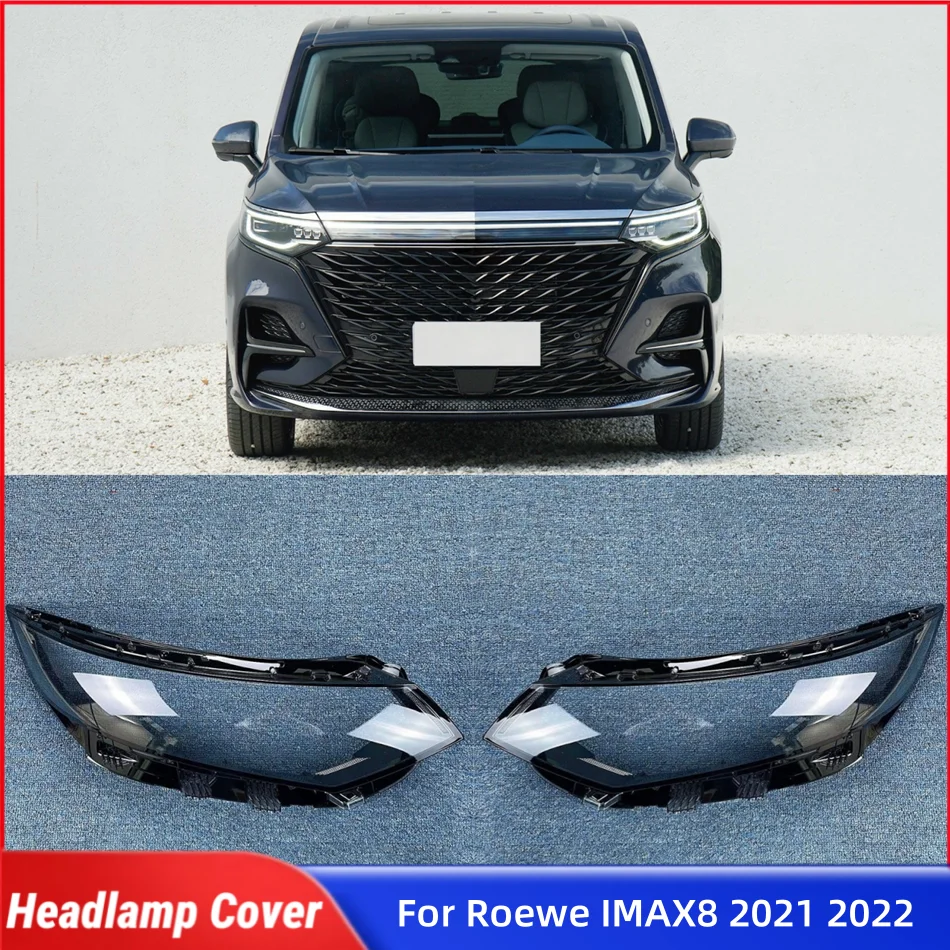 

For Roewe IMAX8 2021 2022 Car Replacement Parts Lights Cover Headlights Lamp Lens Car Front Headlight Lens Cover Lights Shell