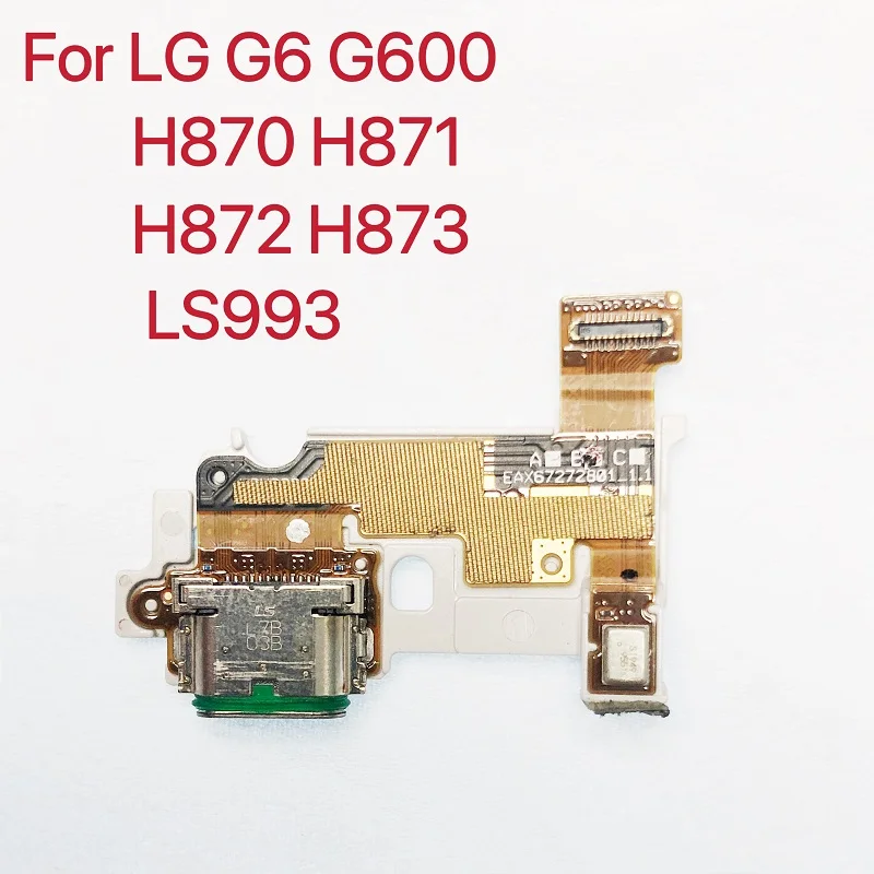 USB Charging Port Dock Mic Flex Cable Replacement For LG G6 H870 H871 H872 US997 VS998 LS993 For (LG G6)