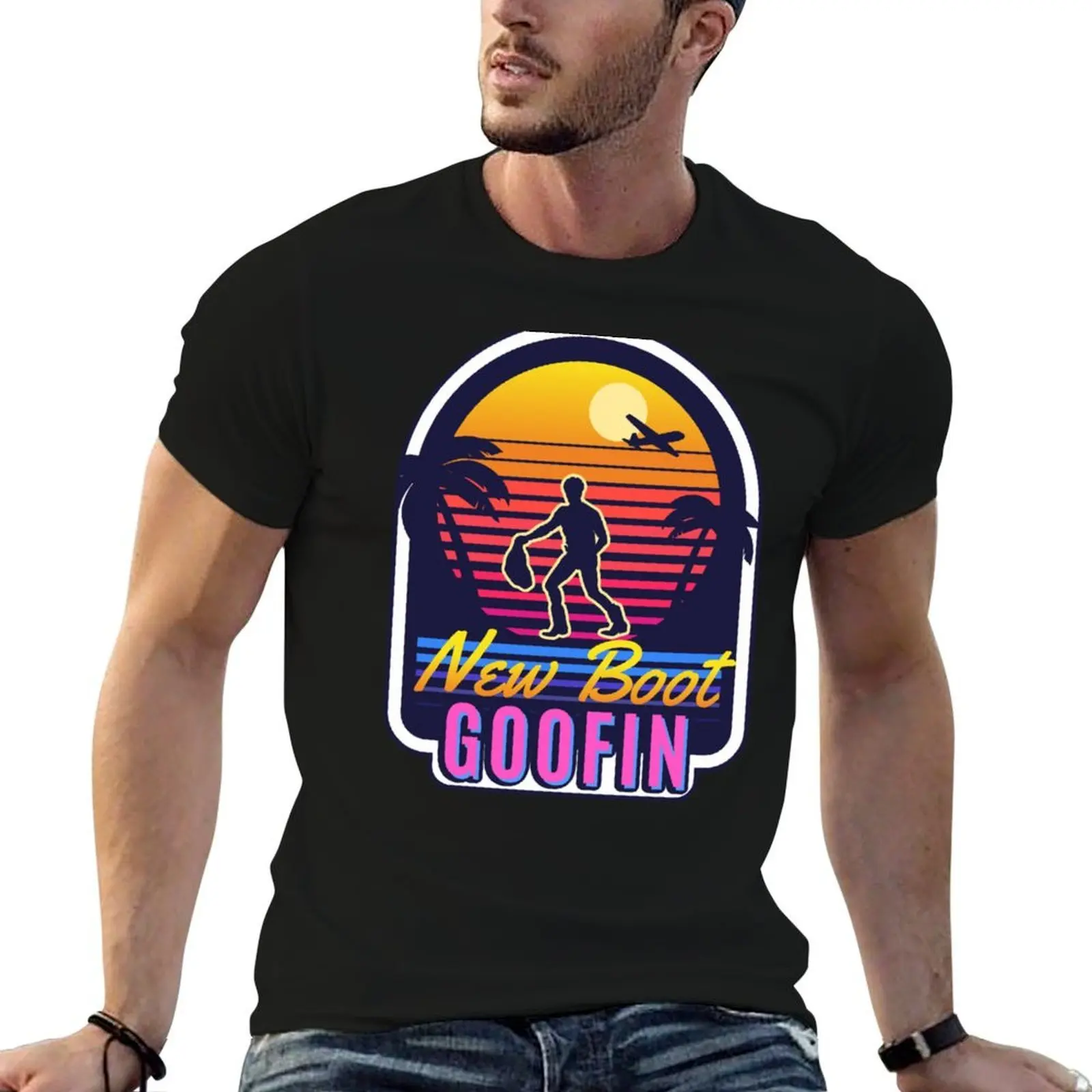 New Boot Goofin ,I_m Just Goofin funny , Vintage Style T-Shirt man t shirt cotton high quality t shirt man plain T-Shirt