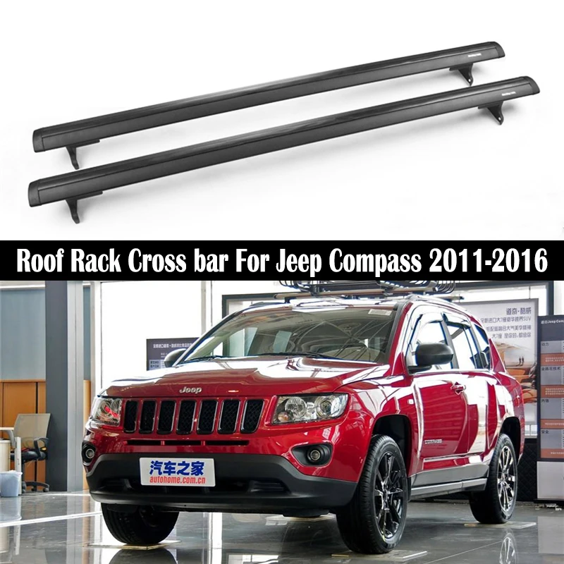 

OEM style Roof Rack Cross bar For Jeep Compass 2011-2016 Rails Bar Luggage Carrier Bars top Rack Rail Boxes Aluminum alloy