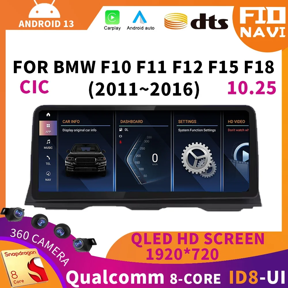 

FIO10.25" Carplay Auto Android 13 ID8 Car Multimedia QLED Display Screen for BMW 5 Series F10 F11 F12 F15 F18 CIC GPS WIFI 4G B