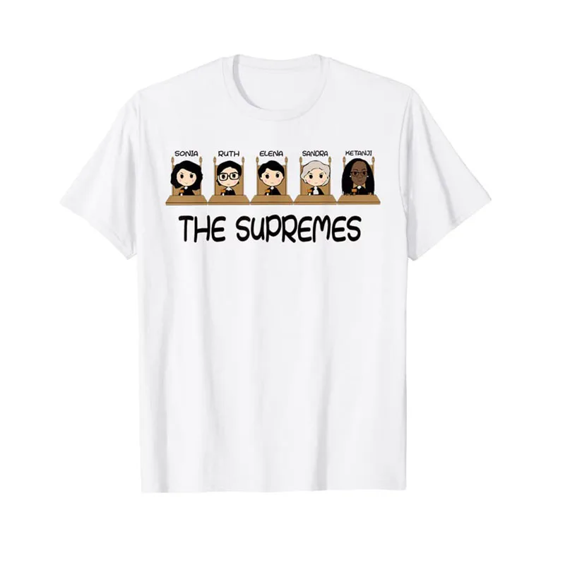 

THE SUPREMES Court Justices Ketanji Brown Jackson RBG Sotomayor Cute T-Shirt Graphic Tee Casual Tops Black Woman Clothes