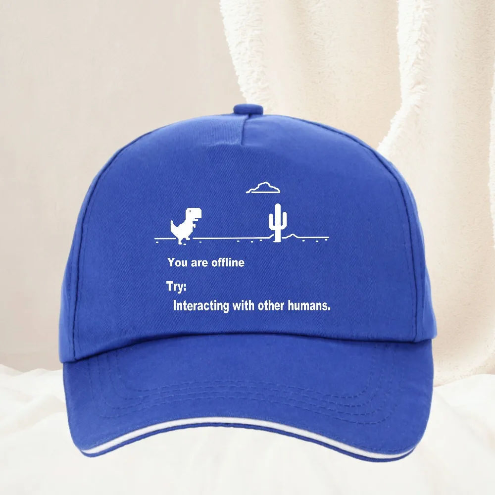 you are offline try lnteracting with other humans funny Baseball Cap Fashionable and Casual man Adjustable Sports Hat