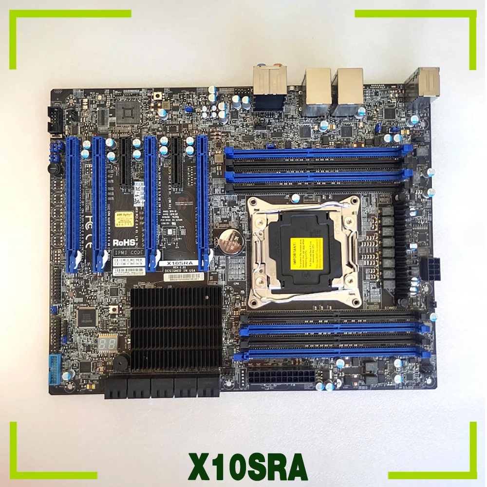 

For Supermicro Motherboard Xeon E5-2600/1600 v4/v3 Core i7 LGA2011 DDR4 PCI-E 3.0 X10SRA