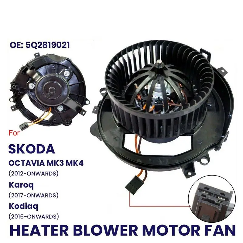 

HEATER BLOWER MOTOR FAN FOR SKODA KAROQ KODIAQ OCTAVIA 2016-ON 5Q2819021 RHD