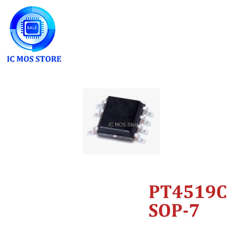 

10PCS PT4519C PT4519 SMD SOP-7 Single-segment Linear LED Driver IC