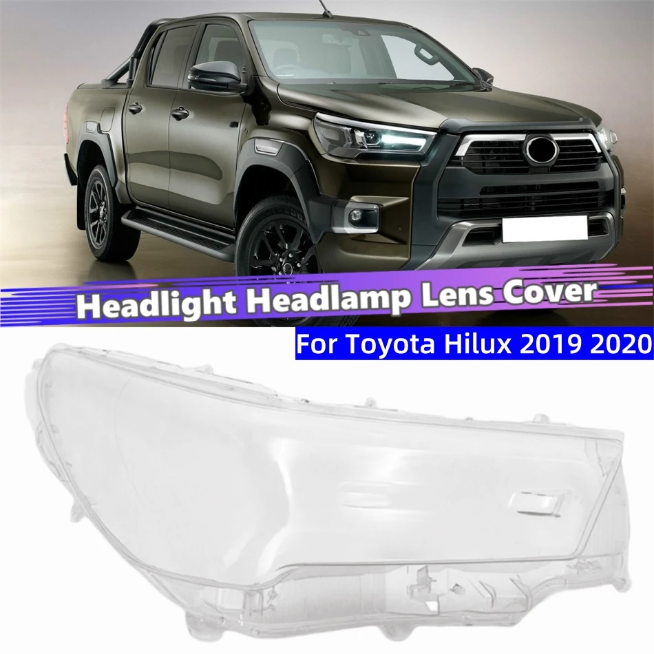 

For Toyota Hilux 2019 2020 Car Front Headlight Lens Cover Dust Cover Headlights Glass replacement