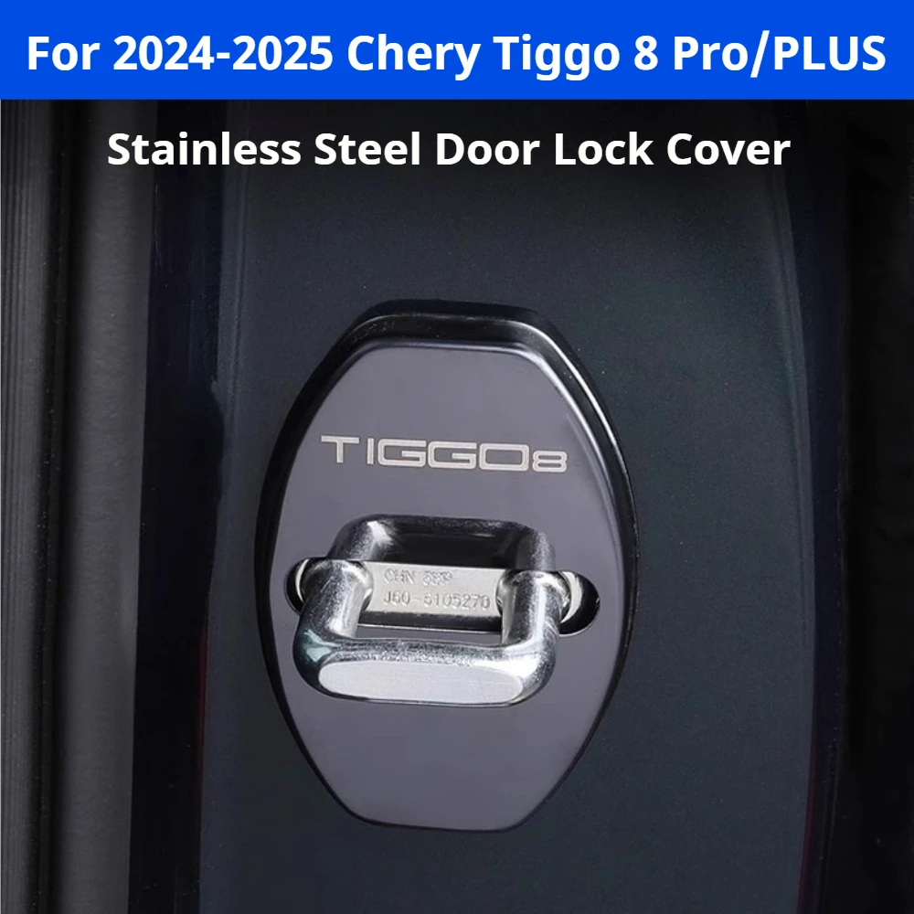 For 2024-2025 Chery Tiggo 8 Pro/PLUS Door Latch Cover Door Stopper Anti-rust Cap Stainless Steel Mod Accessories