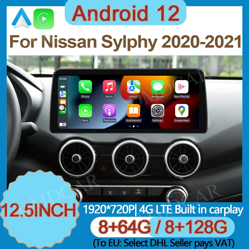 

12.5" 8Core Android 12 Car Multimedia Player Radio GPS Navigation For Nissan SYLPHY 2020 2021 CarPlay WiFi 4G BT Touch Sceen