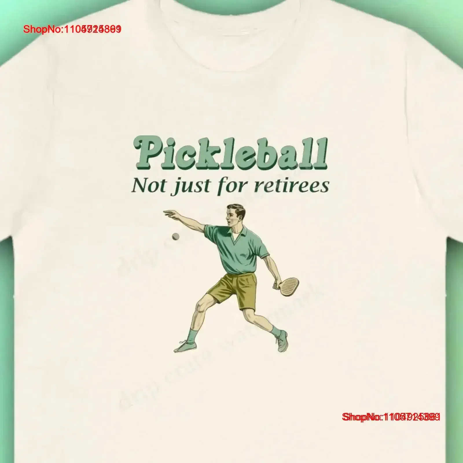 Funny Pickleball T Shirt not just for retirees Meme Gen Z vintage Washed Soft Casual Versatile Comfortable designer clothes