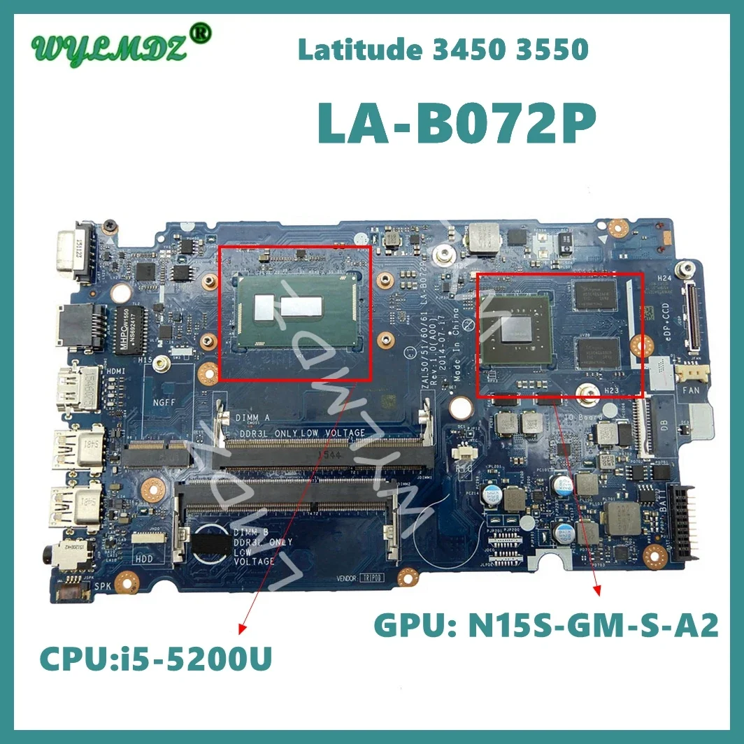 LA-B072P With i5-5200U CPU N15S-GM-S-A2 GPU Laptop Motherboard For Dell Latitude 3450 3550 Notebook Mainboard CN 01J67F