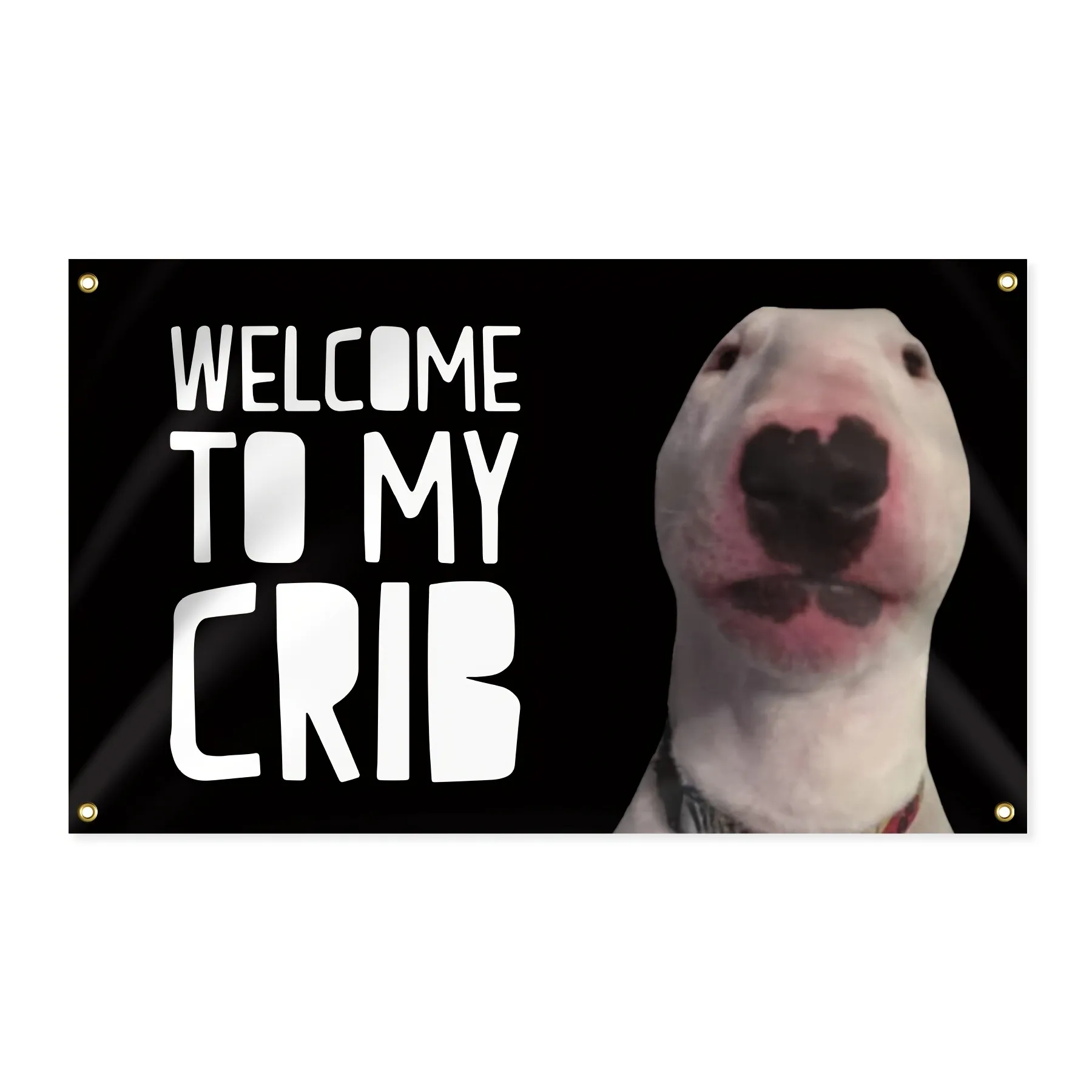 Funny Walter Dog Meme Flag Welcome to My Crib Banner Polyester Durable Grommets Indoor Outdoor Decor