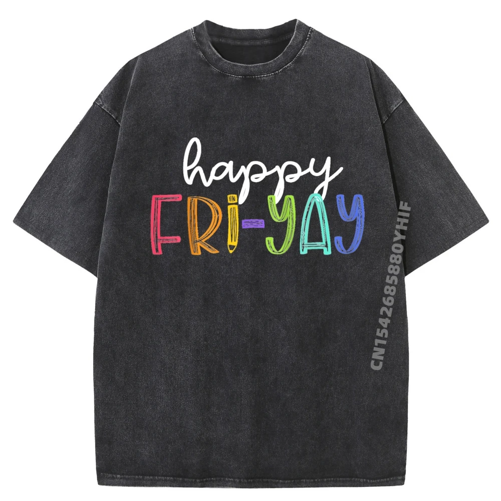 

Outdoor T Shirt Retro Happy Fri-Yay Friday Funny Teacher Mens Tees Casual Printed Tees Retro Washed T-shirts