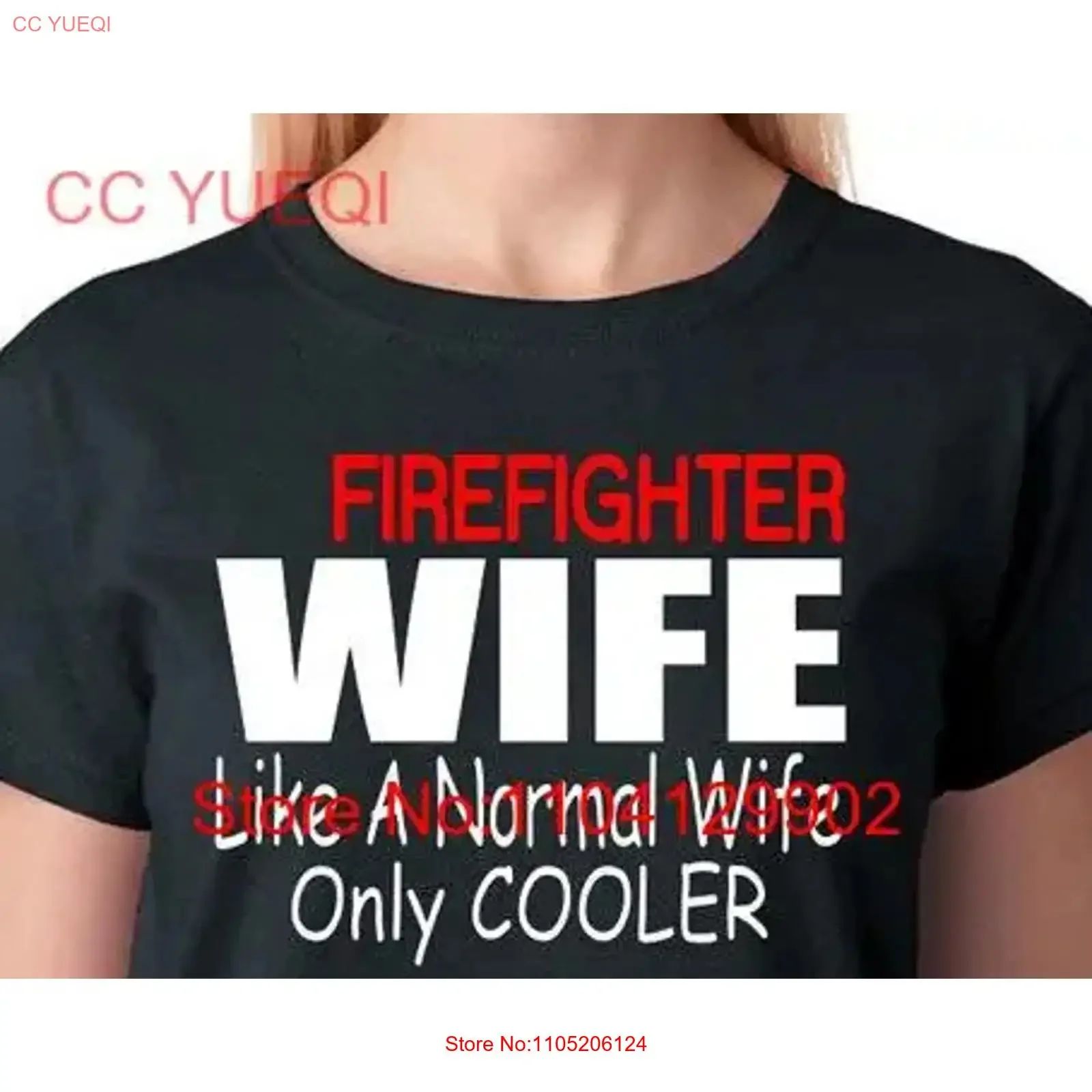 

Firefighter Wife T Shirt Like A Normal Only Cooler Firemen Wives with Funny Quote Sizes vintage Washed Unisex