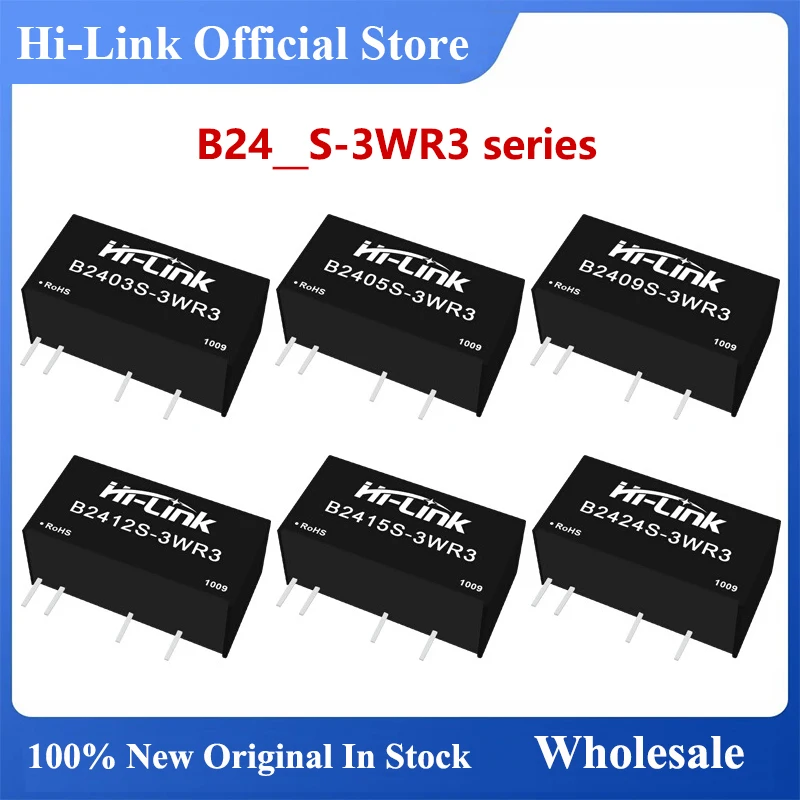 Hi-Link 10pcs/lot Manufacturer Small Size New 3W 24V B2405S-3WR3 B2412S-3WR3 B2424S-3WR3 DC DC Non-reglated Power Supply Module