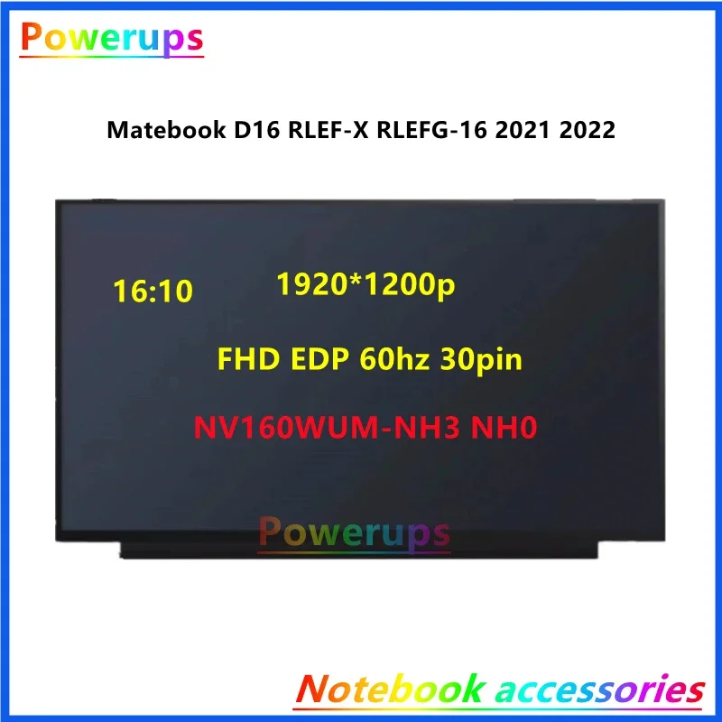 New Original Laptop LCD/LED Screen/Display For Huawei Matebook D16 RLEF-X RLEFG-16 2021 2022 NV160WUM-NH3 NH0 1920*1200 60hz 30p