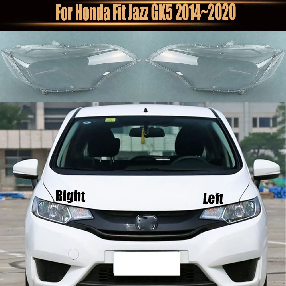 

For Honda Fit Jazz GK5 2014~2020 Headlight Cover Transparent Headlamp Shell Lens Replace Original Lampshade Plexiglass